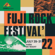 FUJI ROCK FESTIVAL’ 22が7月29日(金)～31日(日)開催決定！