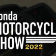 ホンダは大阪/東京/名古屋モーターサイクルショーの出展内容を公開。世界初公開のHAWK 11や新型ダックス125を中心に37台の展示を予定